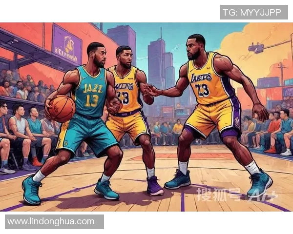 今天湖人对阵爵士精彩直播全程回顾与赛后分析